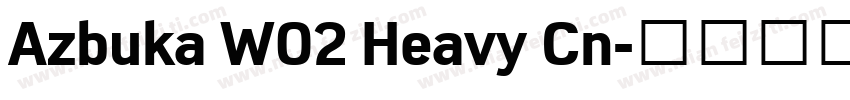 Azbuka W02 Heavy Cn字体转换